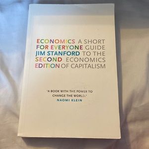 Economics for Everyone, 2nd Edition A Short Guide to the Economics of Capitalism